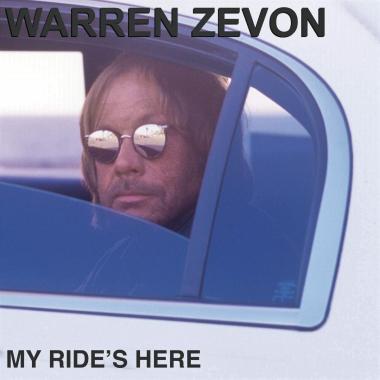 Warren Zevon -  My Ride's Here